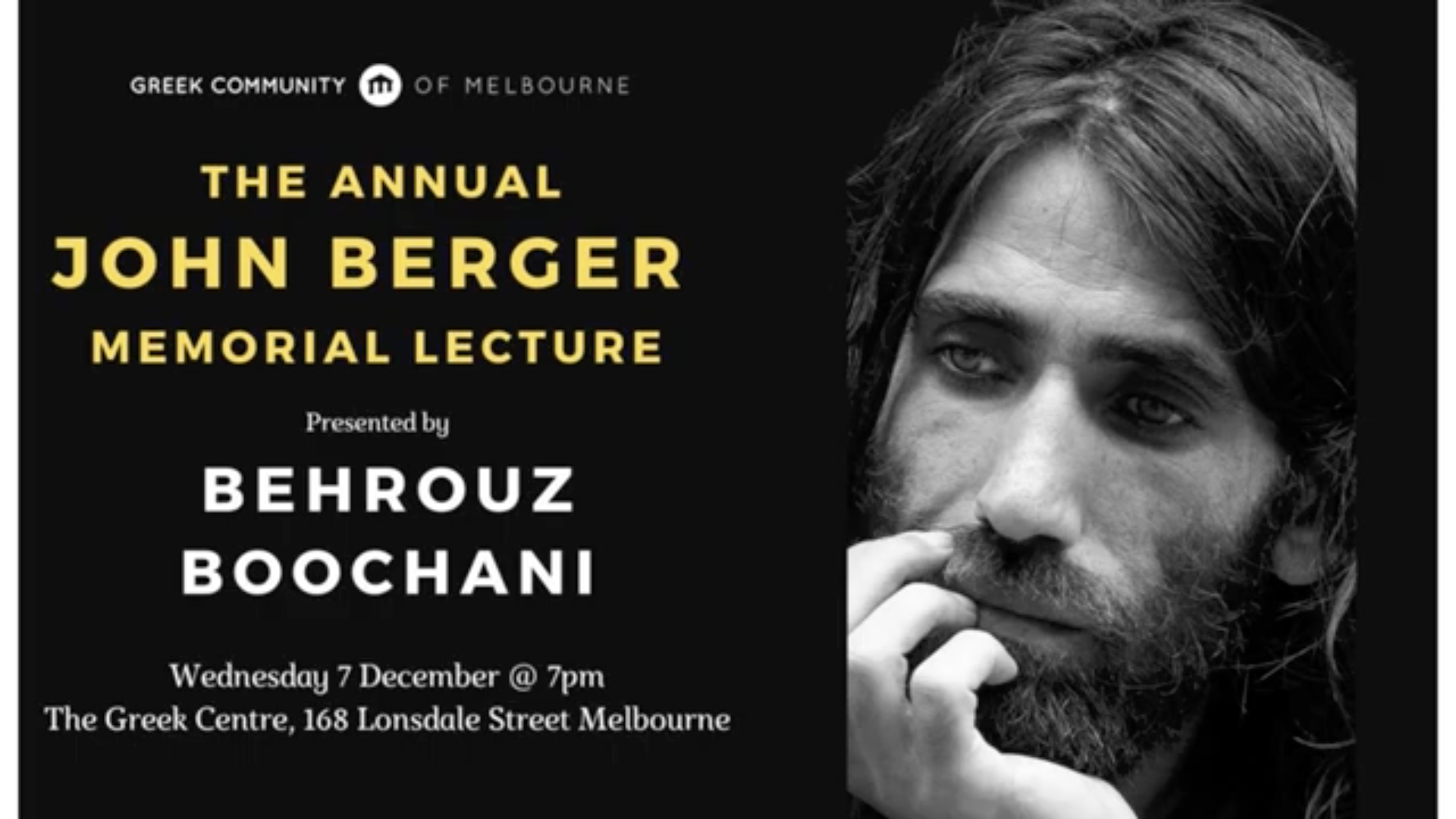 Invitation to the Annual John Berger Lecture at the Greek Centre of Melbourne with Behrouz Boochani portrait Wednesday 7th of December 2022