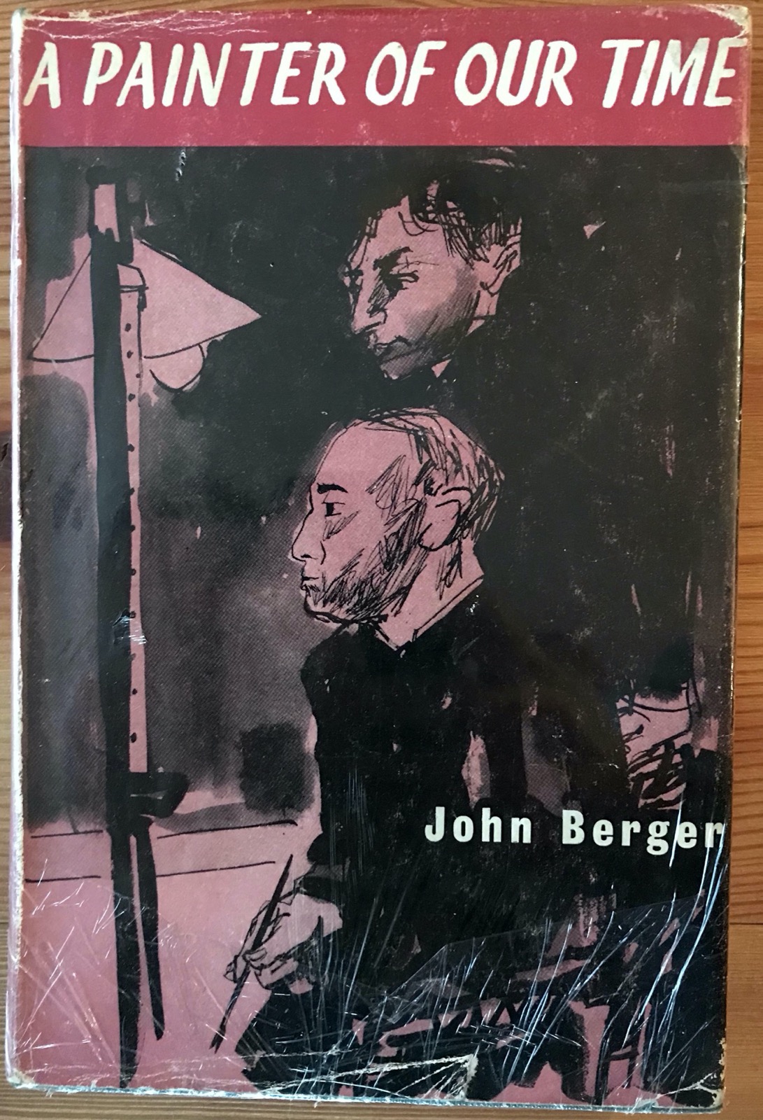 John Berger 1958 A Painter of Our Time - 1st edition