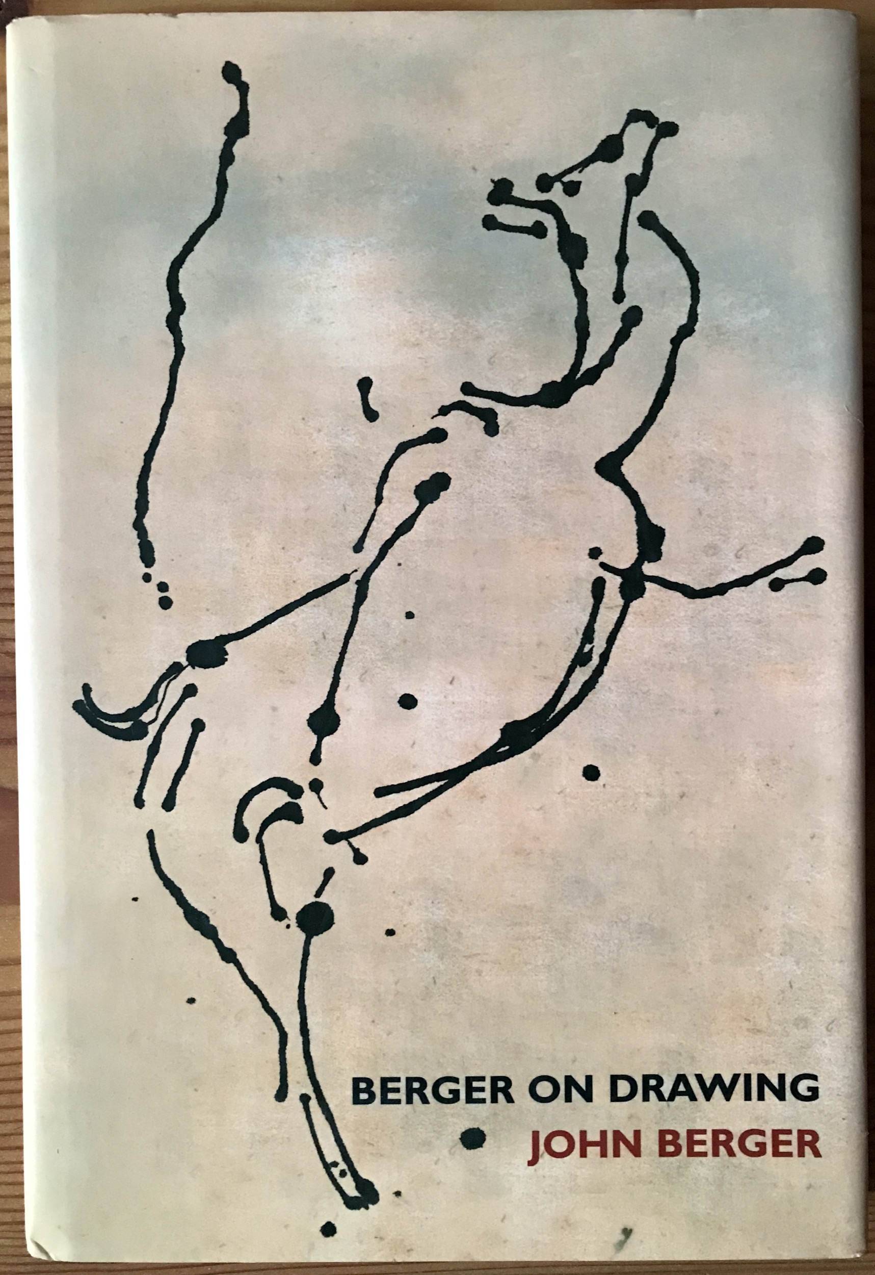 John Berger 2005 Berger on Drawing - 1st edition