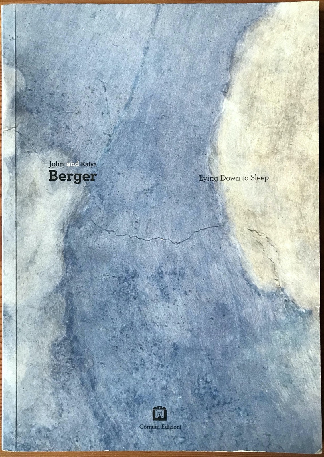 John Berger Katya Berger 2010 Mantegna Lying Down to Sleep - 1st edition