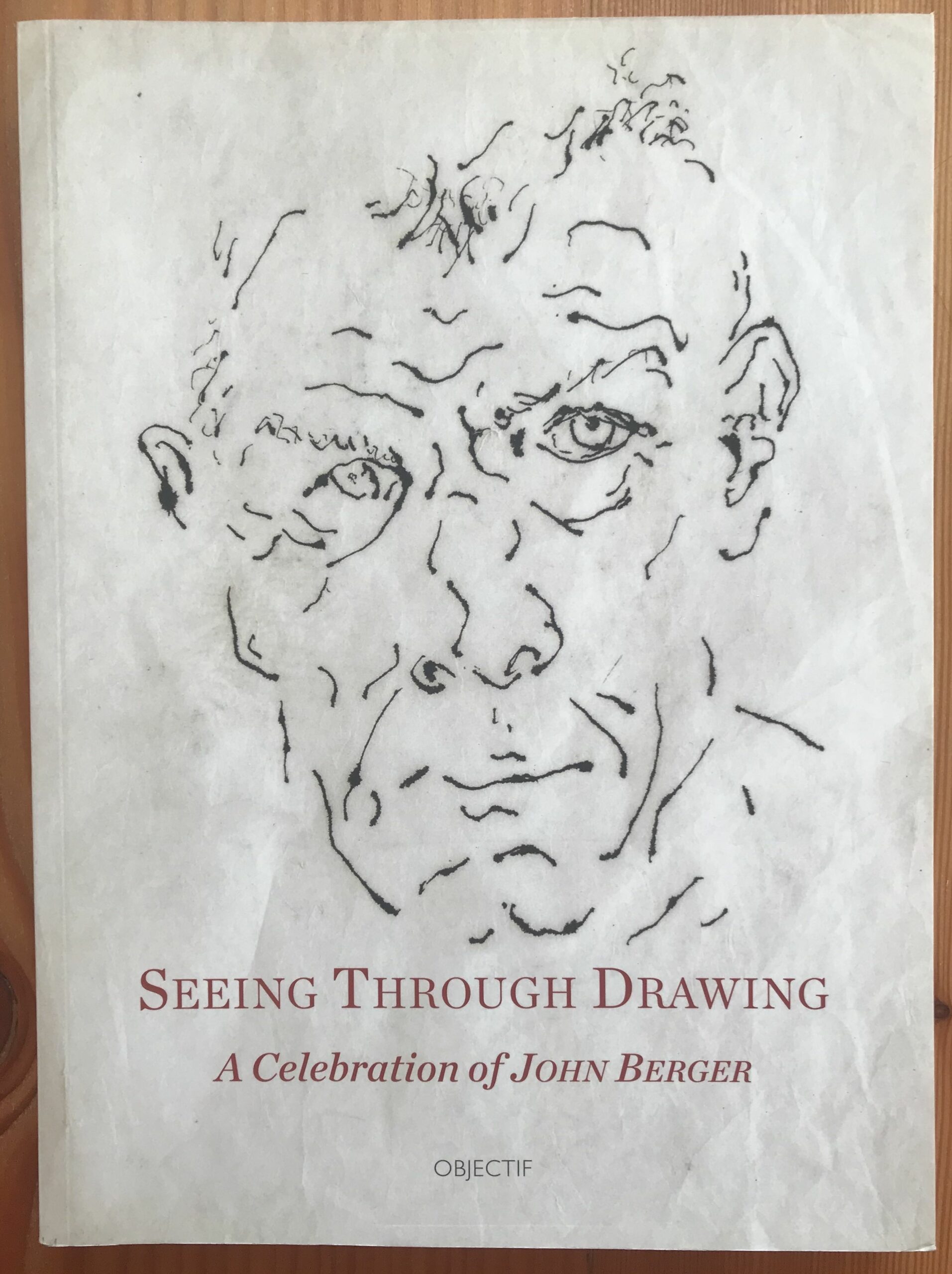 Edited by John Christie 2017 Seeing Through Drawing