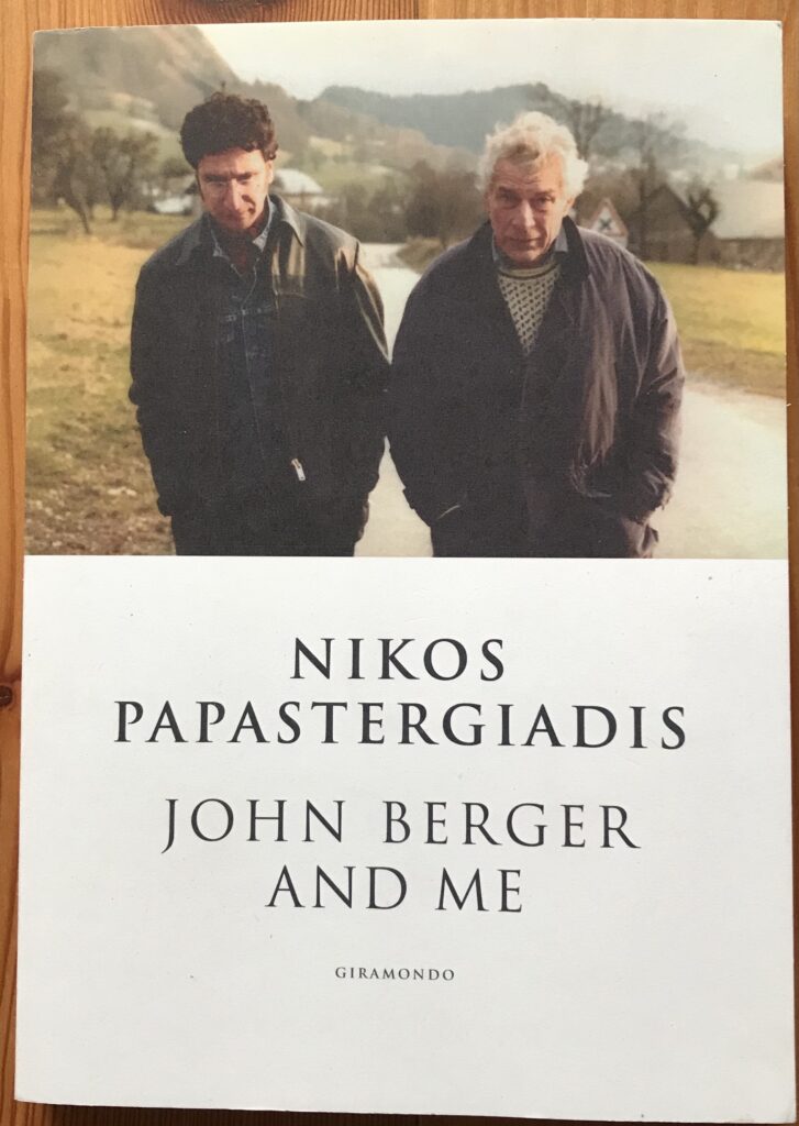 20240801 Nikos Papastergiadis John Berger and Me © John Berger Estate
